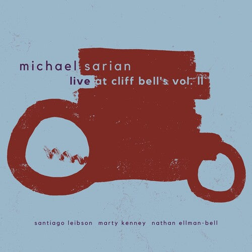 Michael Sarian: Live at Cliff Bell's Vol. II - COMPACT DISCS