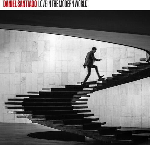 Daniel Santiago: Love In The Modern World - COMPACT DISCS