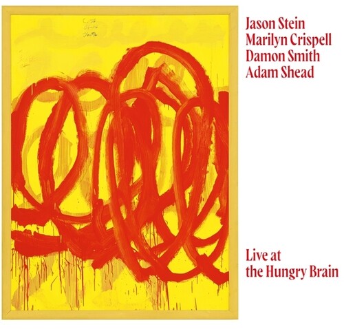 Crispell, Marilyn / Stein, Jason / Smith, Damon: Live At The Hungry Brain - VINYL LP