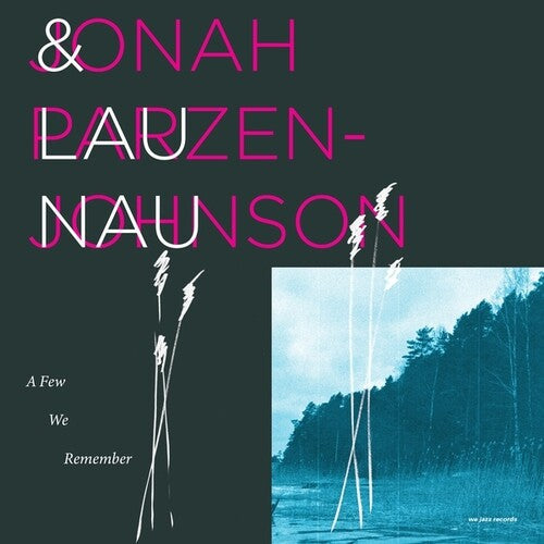 Parzen-Johnson, Jonah / Lau Nau: A Few We Remember - VINYL LP