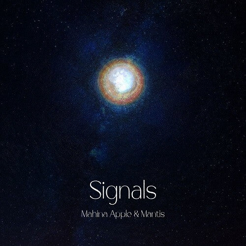 Mahina Apple & Mantis: Signals - VINYL LP