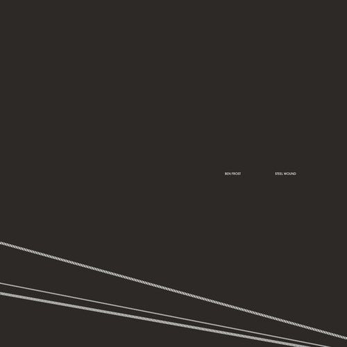 Ben Frost: Steel Wound - VINYL LP