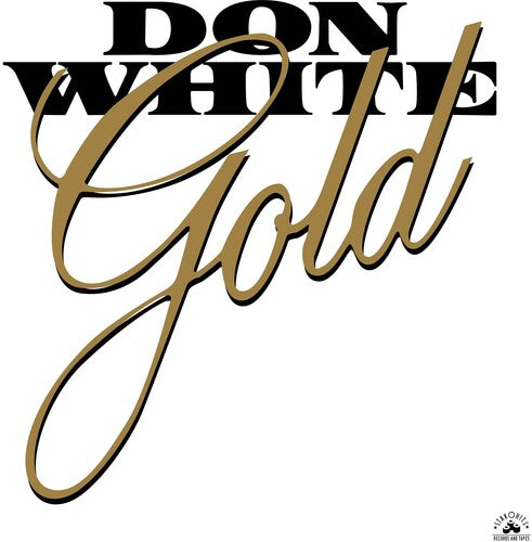 Don White: Gold - COMPACT DISCS