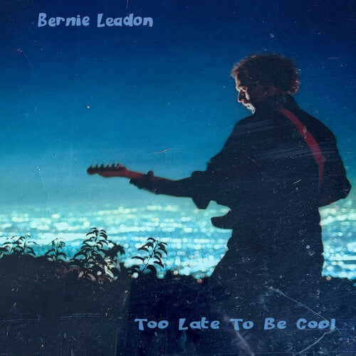 Bernie Leadon: Too Late To Be Cool - COMPACT DISCS