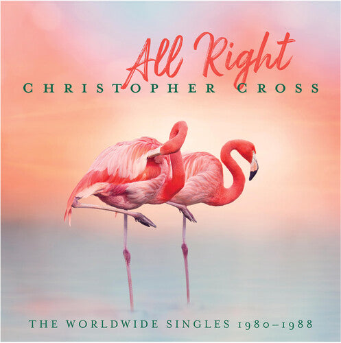 Christopher Cross: All Right: The Worldwide Singles 1980-1988 - VINYL LP