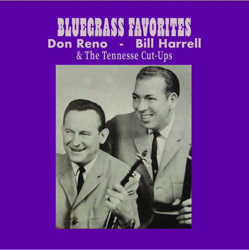 Reno, Don / Harrell, Bill & the Tennessee Cut-Ups: Bluegrass Favorites - COMPACT DISCS