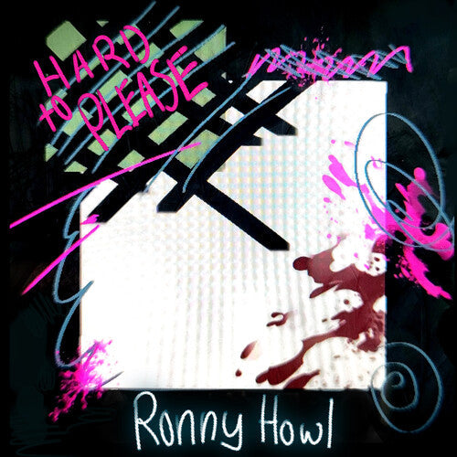 Ronny Howl: Hard To Please - VINYL LP