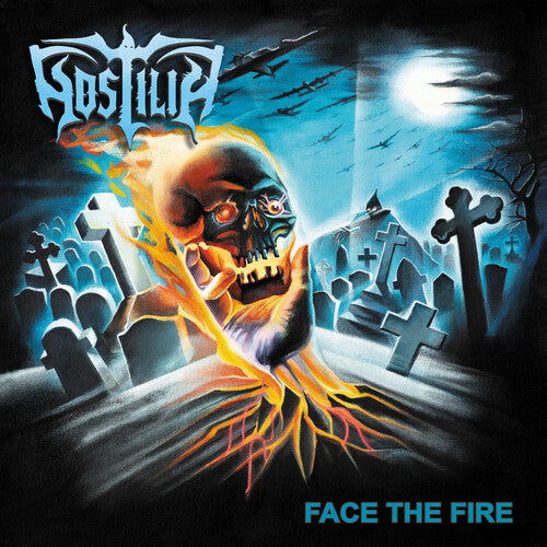 Hostilia: Face The Fire - COMPACT DISCS