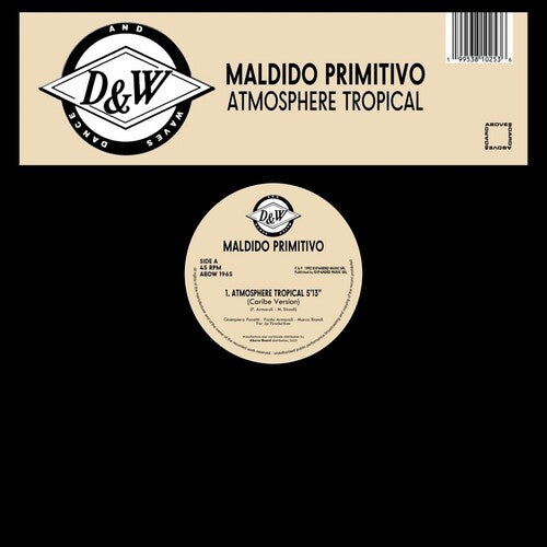 Maldido Primitivo: Atmosphere Tropical - 12-INCH SINGLE