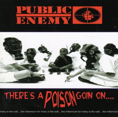 Public Enemy: There's a Poison Goin'on - COMPACT DISCS