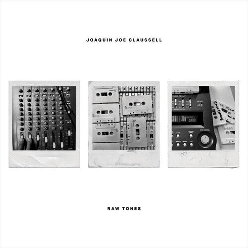 Joaquin Joe Claussell: Raw Tones - VINYL LP