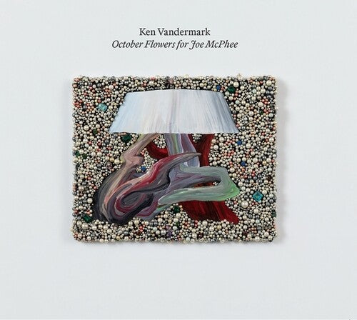 Ken Vandermark: October Flowers For Joe McPhee - COMPACT DISCS