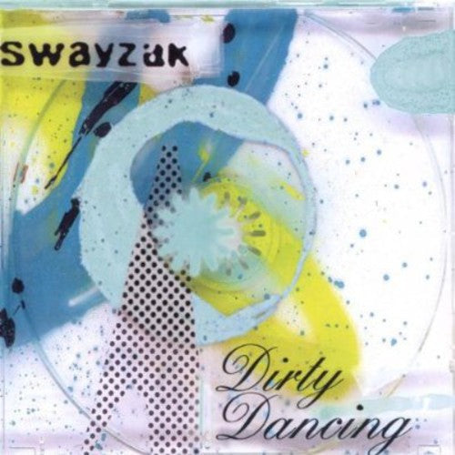 Swayzak: Dirty Dancing - COMPACT DISCS