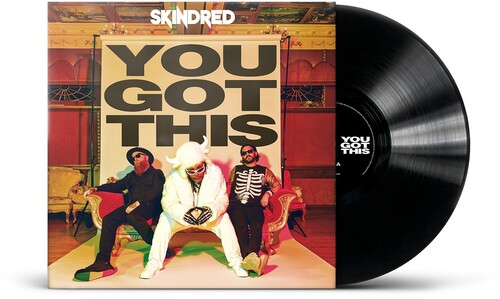 Skindred: You Got This - VINYL LP