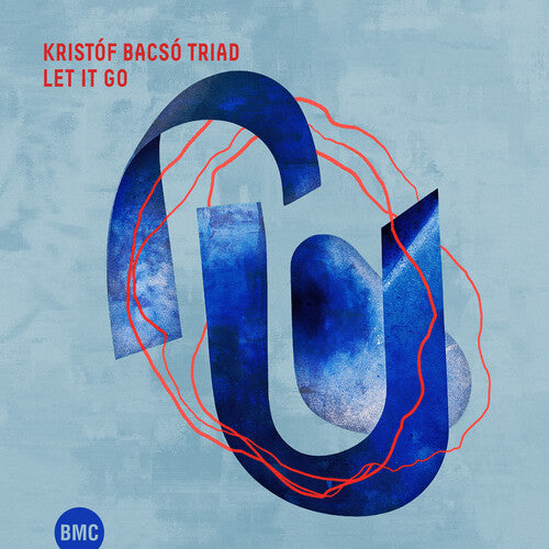 Kristof Bacso: Let It Go - COMPACT DISCS