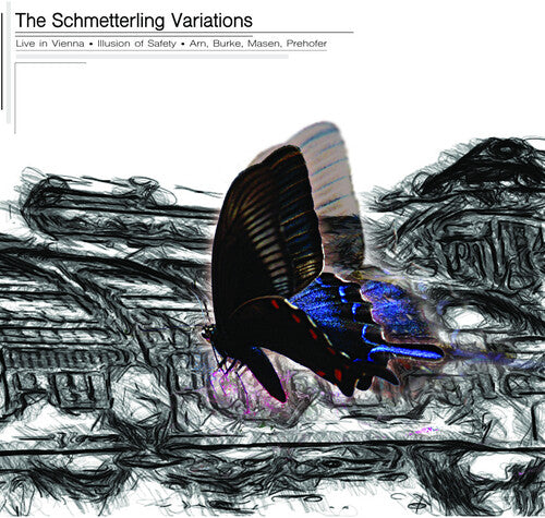 Illusion of Safety & Others: The Schmetterling Variations - COMPACT DISCS