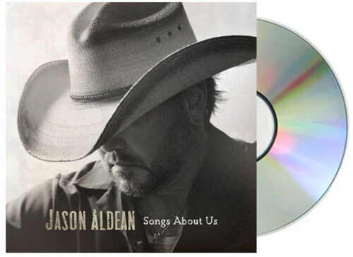 Jason Aldean: Songs About Us - COMPACT DISCS