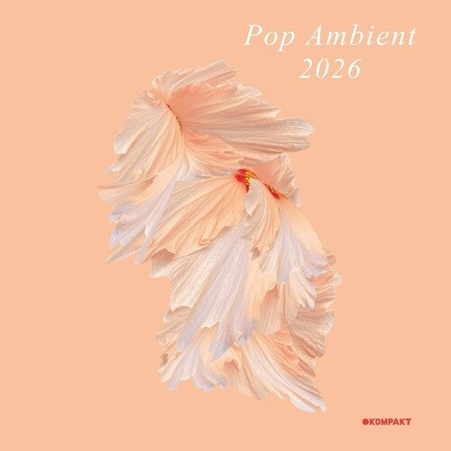 Various Artists: Pop Ambient 2026 - COMPACT DISCS