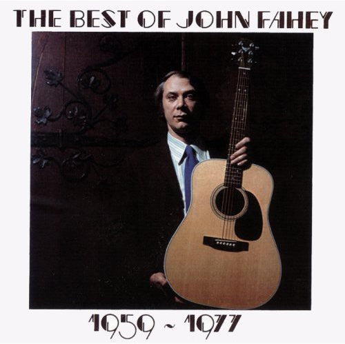 John Fahey: The Best Of John Fahey 1959-1977 - COMPACT DISCS
