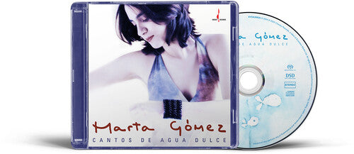 Marta Gomez: Cantos De Agua Dulce - SUPER-AUDIO CD