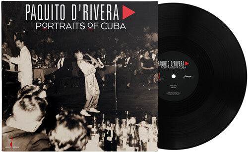 Paquito D'Rivera: Portraits of Cuba - VINYL LP