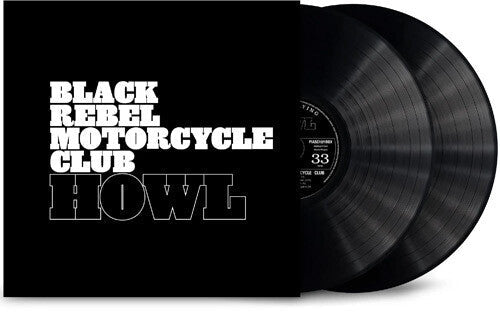 Black Rebel Motorcycle Club: Howl (Anniversarry Edition) - VINYL LP