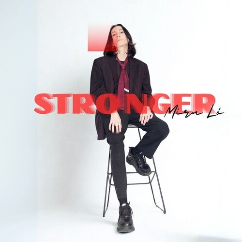Mira Lo: Stronger - 12-INCH SINGLE