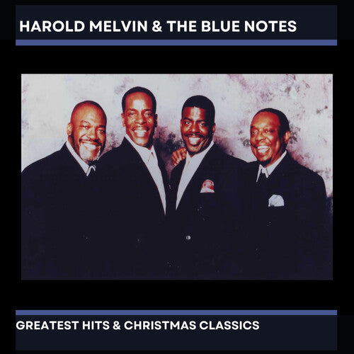 Harold Melvin & the Blue Notes: Harold Melvin & The Blue Notes' Greatest Hits & Christmas Classics - COMPACT DISCS