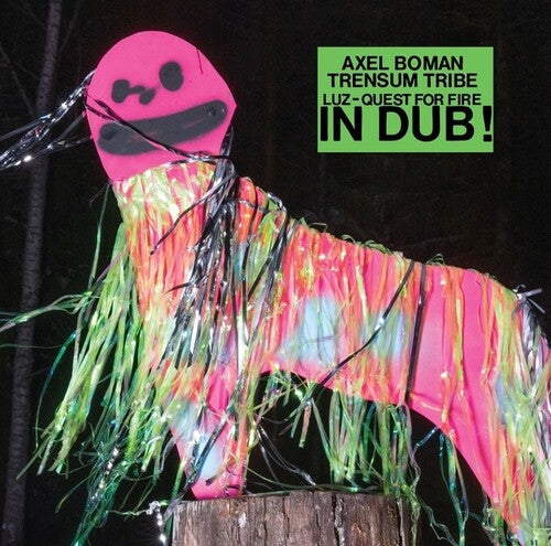 Boman, Axel / Trensum Tribe: LUZ/Quest For Fire IN DUB! - VINYL LP