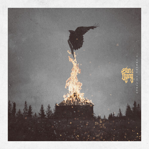Sun of the Dying: A Throne Of Ashes - COMPACT DISCS