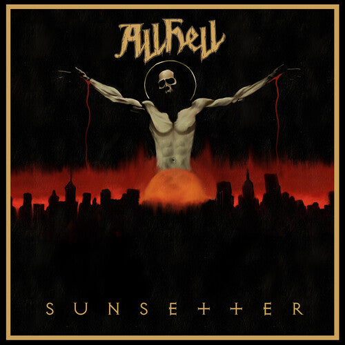 All Hell: Sunsetter - COMPACT DISCS