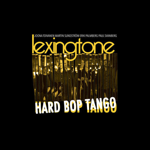 Lexington: Hard Bop Tango - VINYL LP