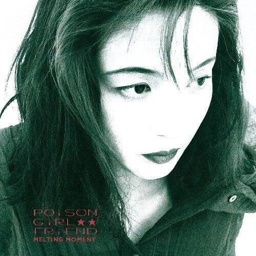 Poison Girl Friend: Melting Moment - COMPACT DISCS