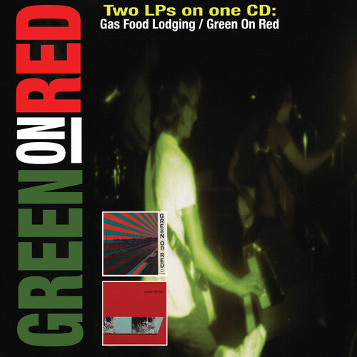 Green on Red: Gas Food Lodging / Green On Red - COMPACT DISCS