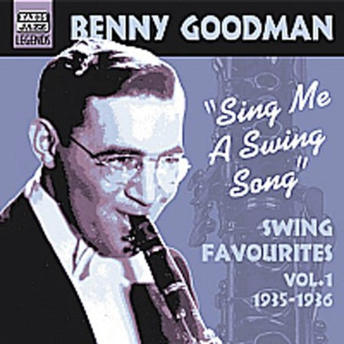 Benny Goodman: Vol. 1-Swing Favorites 1935-36 - COMPACT DISCS