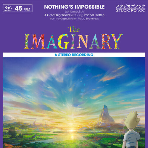 A Great Big World: Nothing's Impossible (From "The Imaginary") - 7-INCH SINGLE