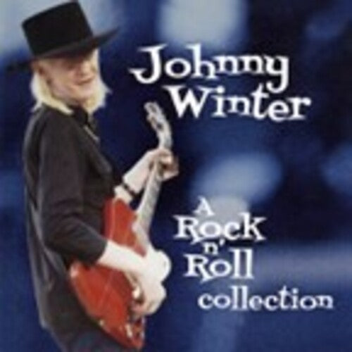 Johnny Winter: A Rock N Roll Collection - COMPACT DISCS