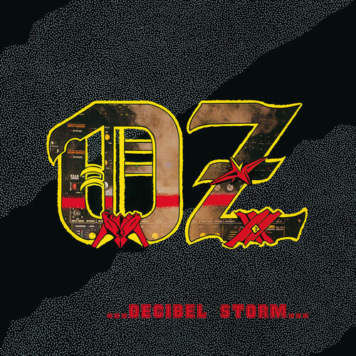 The Oz: Decibel Storm - COMPACT DISCS