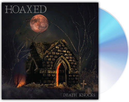 Hoaxed: Death Knocks - COMPACT DISCS