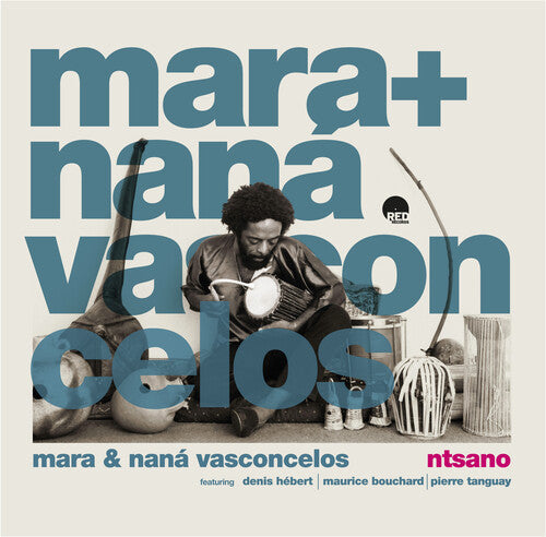 Vasconcelos, Mara & Nana: Ntsano - VINYL LP