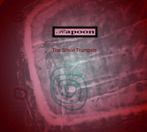Rapoon: The Silent Trumpets - COMPACT DISCS