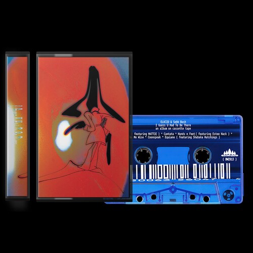 E L U C I D: I Guess U Had to Be There - CASSETTES