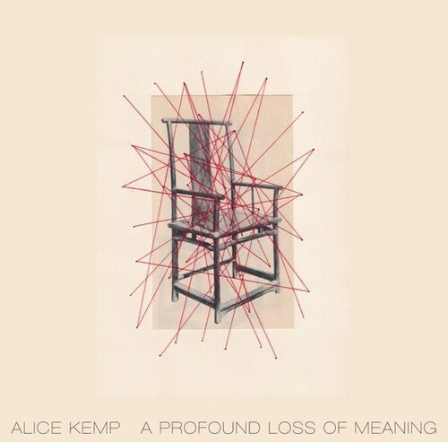 Alice Kemp: A Profound Loss Of Meaning - VINYL LP