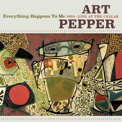 Chet Baker & Art Pepper: Everything Happens To Me: 1959 - Live At The Cellar - COMPACT DISCS