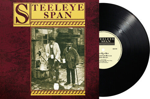 Steeleye Span: Ten Man Mop Or Mr. Reservoir Butler Rides Again - VINYL LP