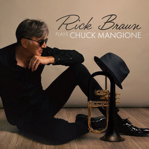 Rick Braun: Rick Braun Plays Chuck Mangione - COMPACT DISCS