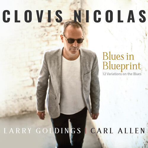 Clovis Nicolas: Blues in Blueprint - COMPACT DISCS