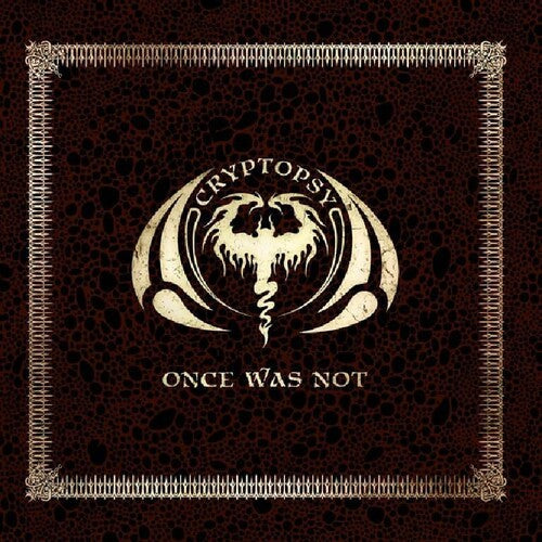 Cryptopsy: Once Was Not - COMPACT DISCS