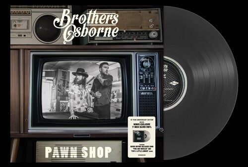 Brothers Osborne: Pawn Shop - 7-INCH SINGLE