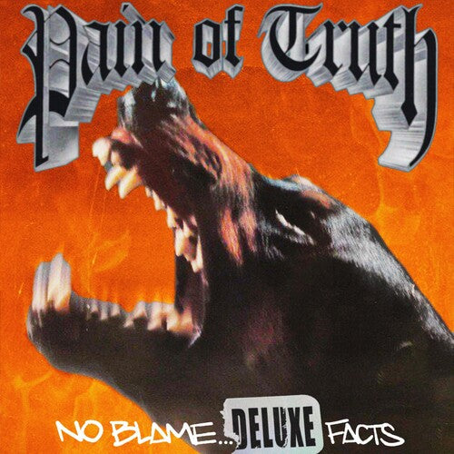 Pain of Truth: No Blame... Deluxe Facts - COMPACT DISCS